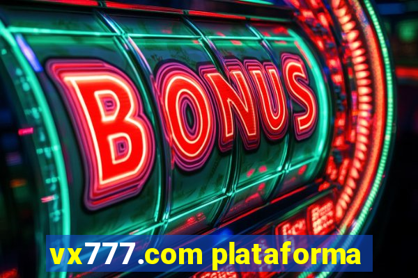 vx777.com plataforma